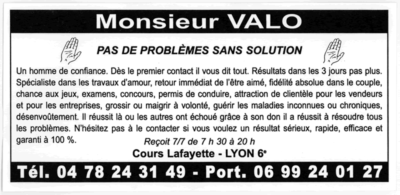 Monsieur VALO, Lyon